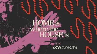 HOME is where HOUSE is • an uplifting HOUSY mix