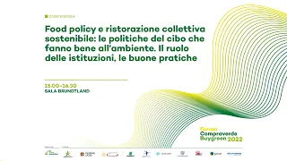 Food policy e ristorazione collettiva sostenibile: le politiche del cibo che fanno bene all’ambiente