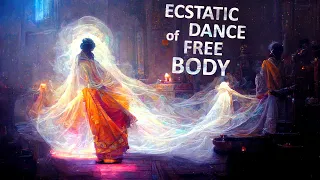 Temple Dance of Love - Ecstatic Body Movements | Sleep Meditation Music, Free Sensuality Awakening