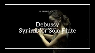 [최나경 Jasmine Choi] 드뷔시: 시링크스 Debussy: Syrinx