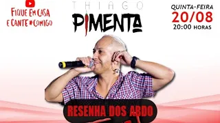 Live Resenha dos Abdos - Thiago Pimenta 20/08/20#fiqueemcasa e cante #comigo #livebrunoemarrone