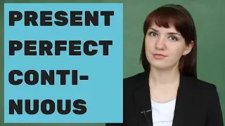 Present Perfect Continuous с Ригиной LinguaFox