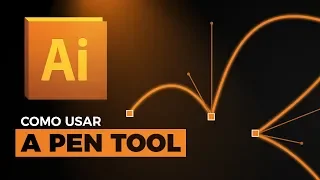 Como usar a Pen Tool no Illustrator - Ferramenta Caneta