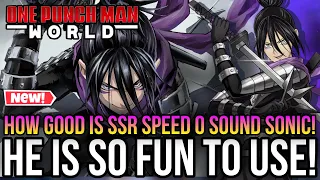 One Punch Man World - SSR Speed O Sound Sonic Is Amazing! *I Love Him!*