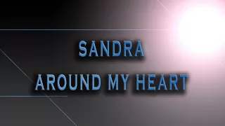 Sandra-Around My Heart [HD AUDIO]