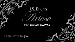 J. S. Bach Arioso by Blue from Cantata BWV 156 - Johann Sebastian Bach.