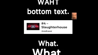SLAUGHTER HOUSE IS DEAD?! the demonlist