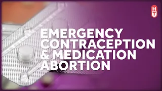 Emergency Contraception and Abortion Medications