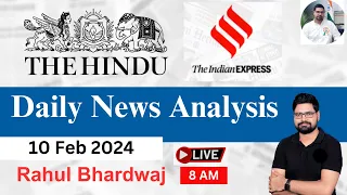 The Hindu | Daily Editorial and News Analysis | 10 February 2024 | UPSC CSE'24 | Rahul Bhardwaj