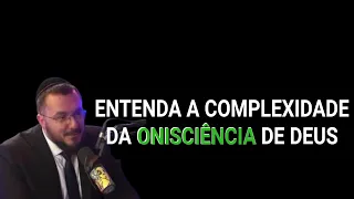 como funciona a onisciência de DEUS Rabino Eliahu Hasky