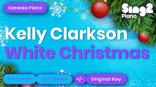 White Christmas - Kelly Clarkson (Piano Karaoke)