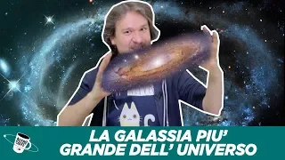 La galassia più grande nell'Universo - #AstroCaffè