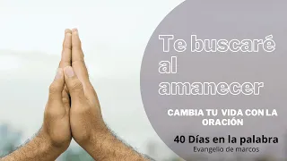 40 Días En La Palabra. Dia 33, Marcos 14:26-31, 66-72