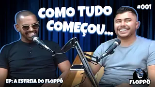 Beto e Nicollas- #FLOPPÔ #EP001