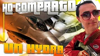 HO COMPRATO L'HYDRA? - GTA Online