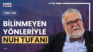 Celala Şengör, her yönüyle Nuh Tufanı’nı anlattı