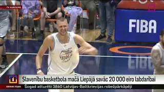 Slavenību basketbola mačā Liepājā savāc 20 000 eiro labdarībai