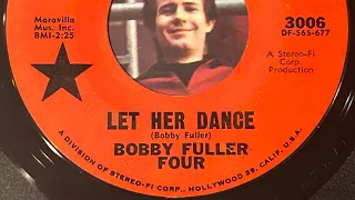 The Bobby Fuller Four - Let Her Dance / Another Sad And Lonely Night 45 RPM