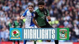 Blackburn Rovers v Coventry City | Match Highlights 🎞️