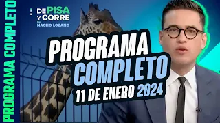 DPC con Nacho Lozano | Programa completo del 11 de enero de 2024