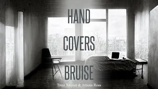 Reznor/Ross (The Social Network) — “Hand Covers Bruise” [Extended with “Oscillating Fan”] (70 Min.)
