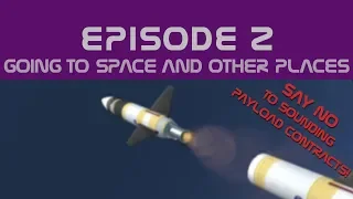 RP-1 Done Properly Episode 2 - Going to Space and Other Places