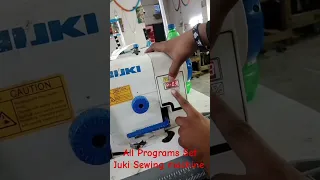 All Programs Set Juki Sewing machine China And Reset Error 7