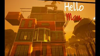 Hello Man [Gameplay] (My mod) |  Hello Neighbor Mod