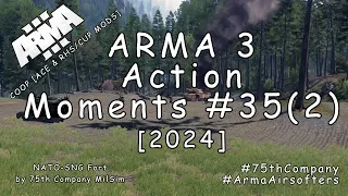 ARMA 3 - Action Moments #35 (2) - Motorized Adventure (2) [2024]