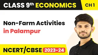 Non-Farm Activities in Palampur | The Story of Village Palampur | Class 9 Economics