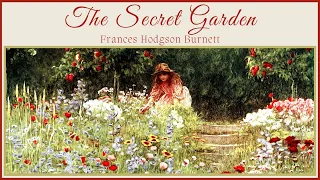 The Secret Garden - Frances Hodgson Burnett - Full Audiobook (Part 1)