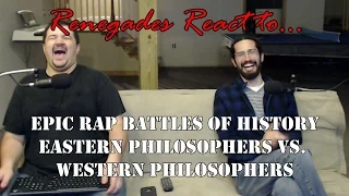 Renegades React to... Epic Rap Battles of History - Eastern Philosophers vs Western Philosophers@ERB