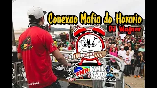 CD Conexão Máfia do Horário - DJ Wagner