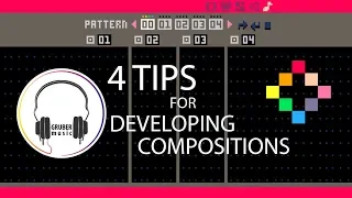 4 Tips for Developing Compositions - Pico-8 Music Tutorial #34