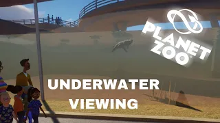 HOW TO BUILD AN UNDERWATER VIEWING AREA| Planet Zoo