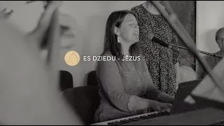 Es dziedu - Jēzus | 05.07.2023.