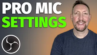 Best OBS Mic Settings 2024