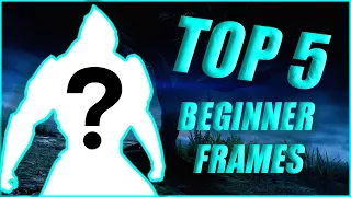 Top 5 BEGINNER Frames in Warframe | New Player Guide