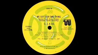 C.J. & COMPANY: "WE GOT OUR OWN THING" [Tom Moulton Mix / Jimmy Michaels Extended Edit]