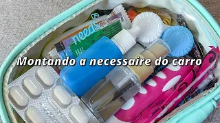 ARRUMANDO MINHA NECESSAIRE DO CARRO | o que tem na minha necessaire do dia a dia