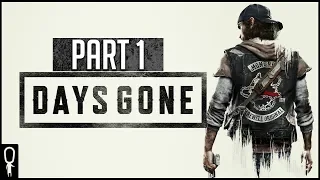 Days Gone Part 1 - Deacon St. John, WHAT DID YOU DO? - Lets Play Walkthrough Gameplay