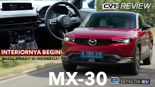 INTERIORNYA BEGINI! MAZDA MX-30 EV BAKAL SEGERA DIRAKIT DI INDONESIA? SIAP TANTANG IONIQ 5