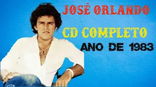 José O.r.l.a.n.d.o-1983 cd completo
