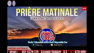 Prière Matinale - Moment de Victoire - Radio Tabernacle de la Grâce - Jeudi 06 Janvier 2022