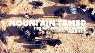 Mountain Tamer "Living In Vain"  (Live in the Mojave Desert Vol. 5)