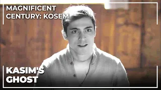 Kasım's Ghost Walks The Palace | Magnificent Century: Kosem