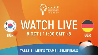 LIVE! | T1 | KOR vs GER | Semi-finals | MT | 2022 World Team Championships Finals Chengdu