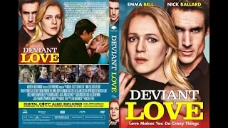 Deviant Love (2019) Trailer