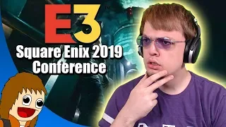 Square Enix E3 2019 Conference | REACTIONS & THOUGHTS