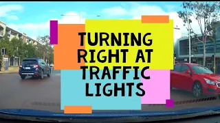 Turning right at Traffic Lights